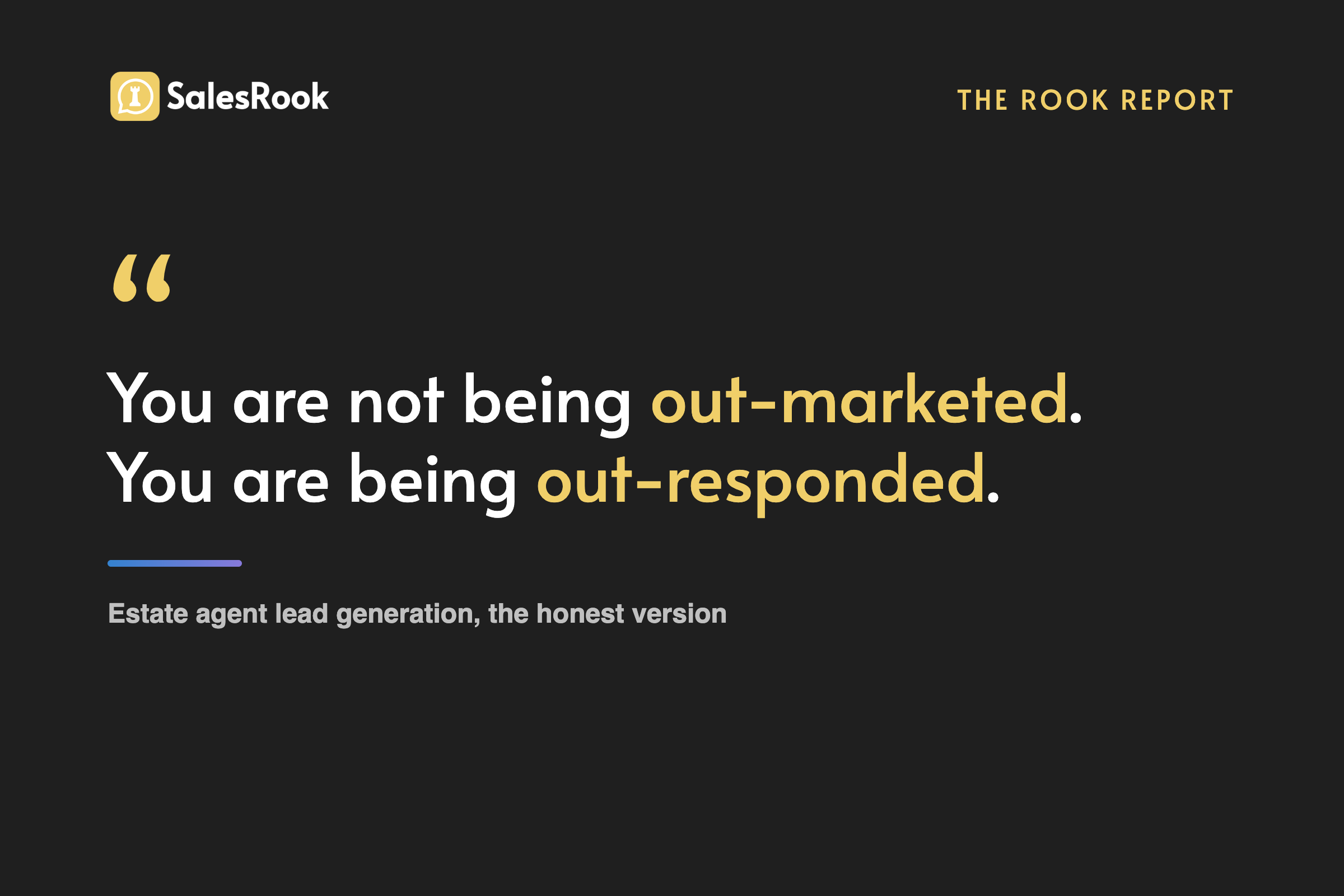 Pull-quote card reading: You are not being out-marketed. You are being out-responded.